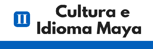 II Curso: Cultura e Idioma Maya